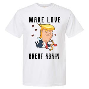 Make Love Great Again Garment-Dyed Heavyweight T-Shirt