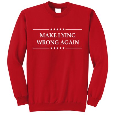 Make Lying Wrong Again Anti Trump Sweatshirt