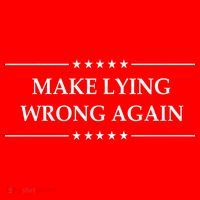 Make Lying Wrong Again Anti Trump Button