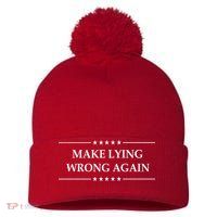 Make Lying Wrong Again Anti Trump Pom Pom 12in Knit Beanie