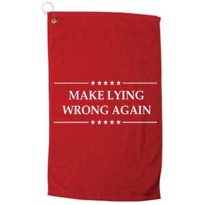 Make Lying Wrong Again Anti Trump Platinum Collection Golf Towel