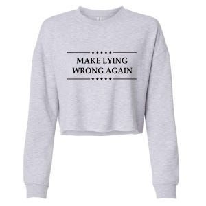 Make Lying Wrong Again Anti Trump Cropped Pullover Crew