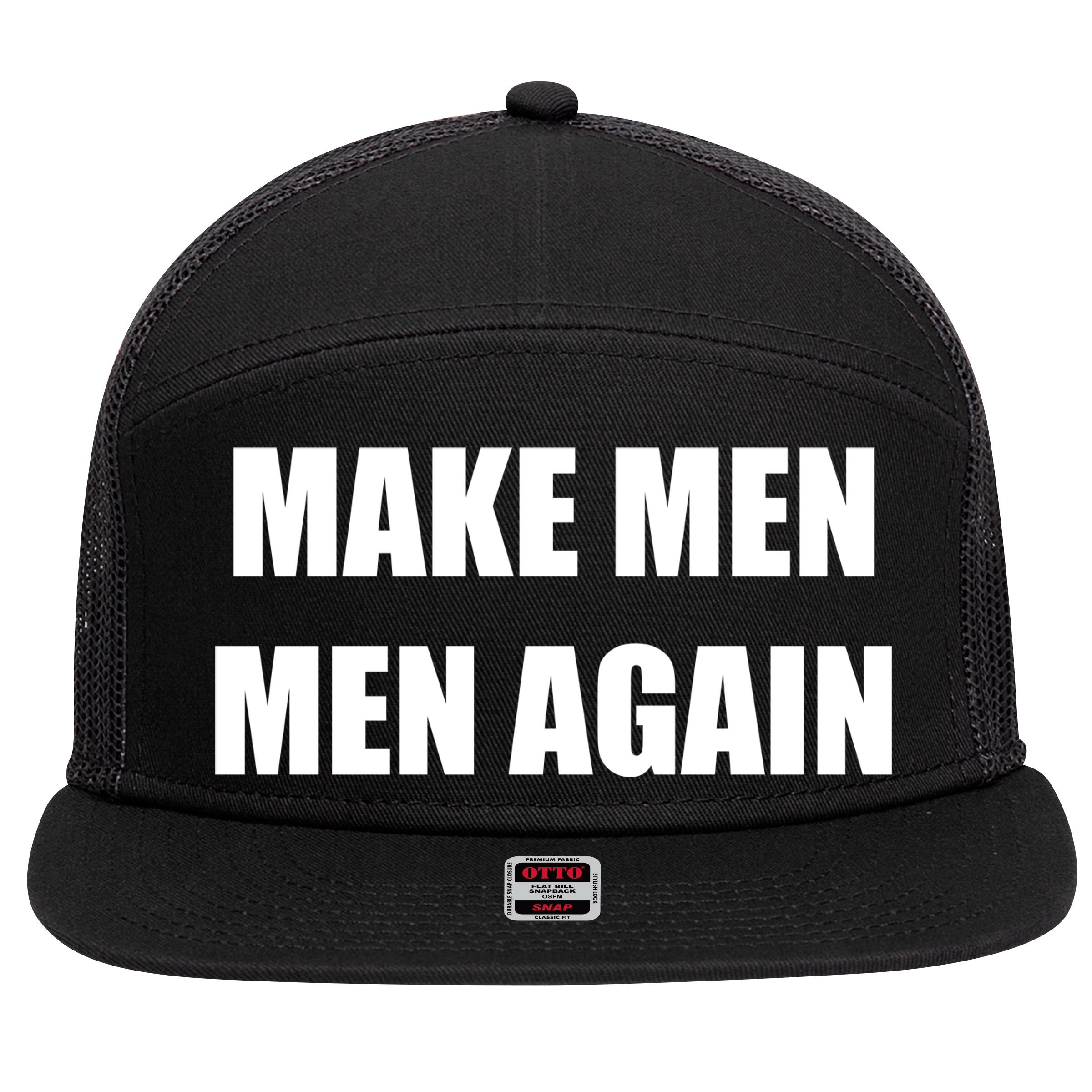 Make Men Men Again 7 Panel Mesh Trucker Snapback Hat