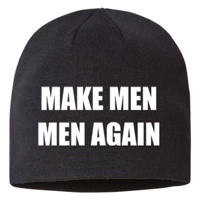 Make Men Men Again Sustainable Beanie