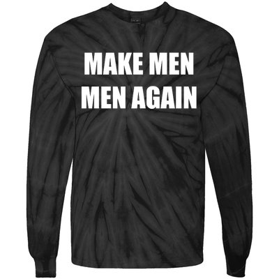 Make Men Men Again Tie-Dye Long Sleeve Shirt