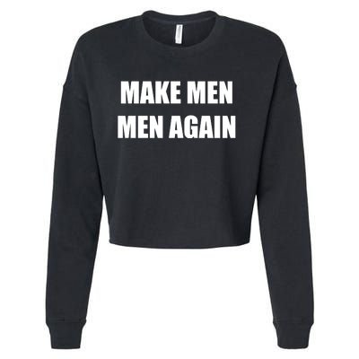 Make Men Men Again Cropped Pullover Crew