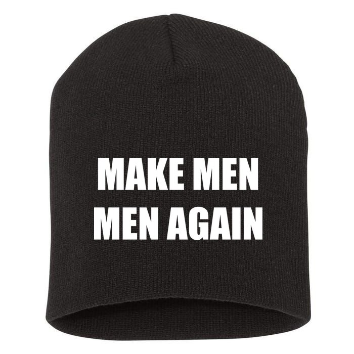 Make Men Men Again Short Acrylic Beanie