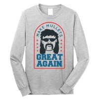 Make Mullets Great Again Long Sleeve Shirt