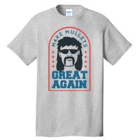 Make Mullets Great Again Tall T-Shirt