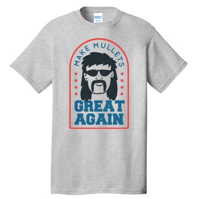 Make Mullets Great Again Tall T-Shirt