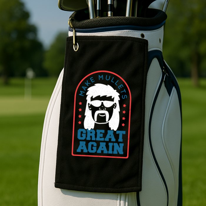 Make Mullets Great Again Golf Towel