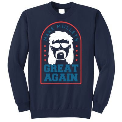 Make Mullets Great Again Tall Sweatshirt