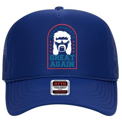 Make Mullets Great Again High Crown Mesh Back Trucker Hat