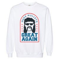 Make Mullets Great Again Garment-Dyed Sweatshirt