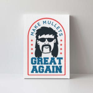 Make Mullets Great Again Canvas