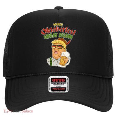 Make Oktoberfest Great Again High Crown Mesh Back Trucker Hat
