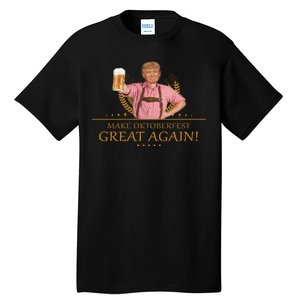 Make Oktoberfest Great Again Donald Trump Tall T-Shirt