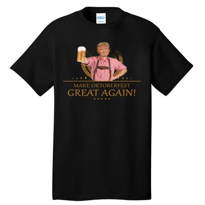 Make Oktoberfest Great Again Donald Trump Tall T-Shirt