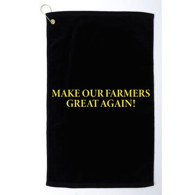 Make Our Farmers Great Again Platinum Collection Golf Towel