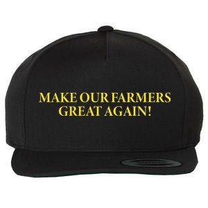 Make Our Farmers Great Again Wool Snapback Cap