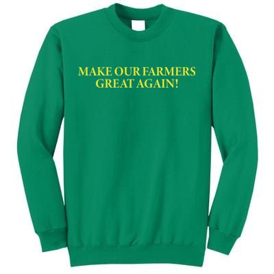 Make Our Farmers Great Again Sweatshirt