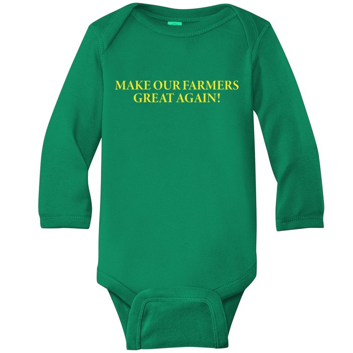 Make Our Farmers Great Again Baby Long Sleeve Bodysuit