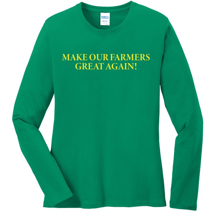 Make Our Farmers Great Again Ladies Long Sleeve Shirt