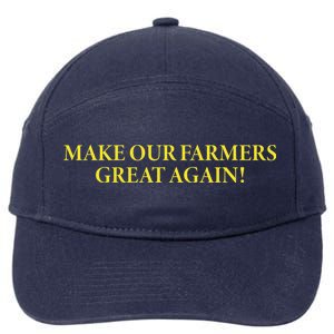 Make Our Farmers Great Again 7-Panel Snapback Hat