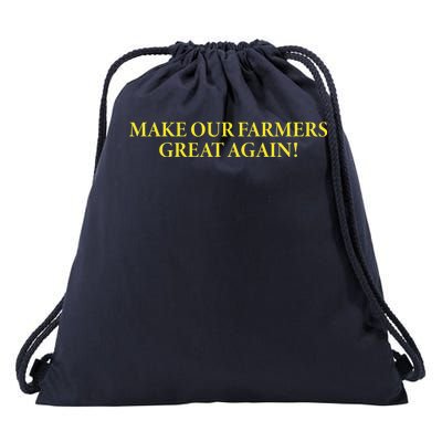 Make Our Farmers Great Again Drawstring Bag