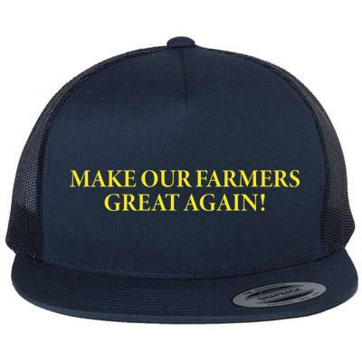 Make Our Farmers Great Again Flat Bill Trucker Hat