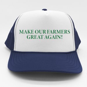 Make Our Farmers Great Again Trucker Hat