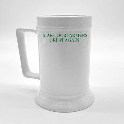 Make Our Farmers Great Again Beer Stein