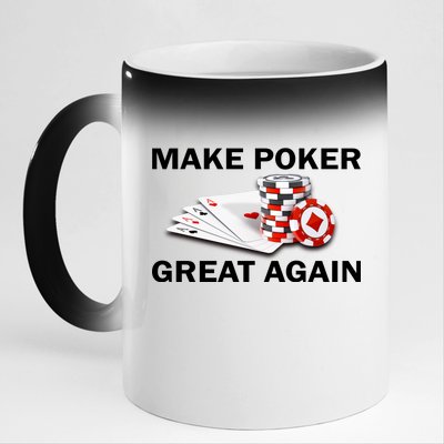 Make Poker Great Again 11oz Black Color Changing Mug