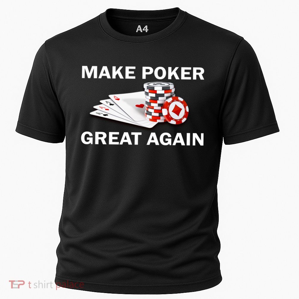 Make Poker Great Again Performance Shirt