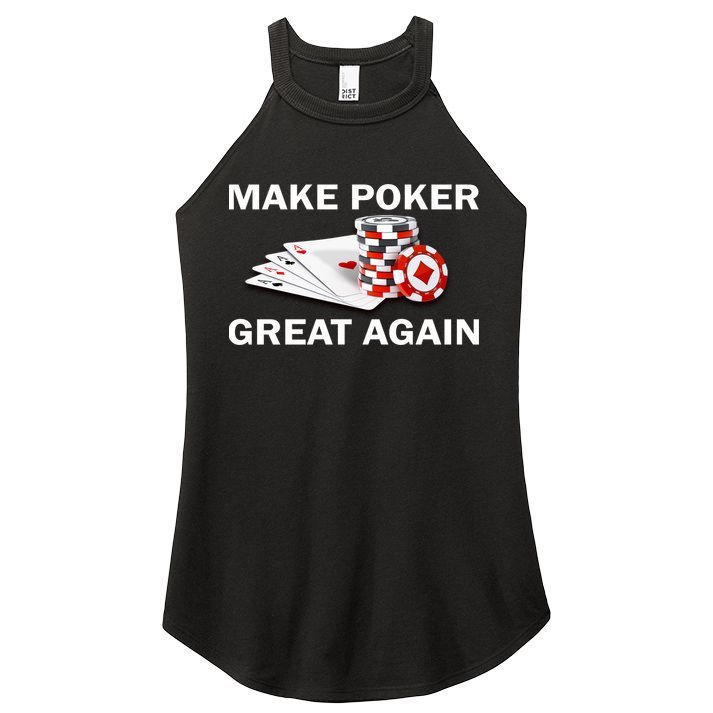 Make Poker Great Again Women's Perfect Tri Rocker Tank