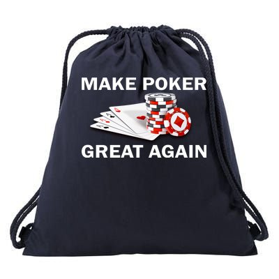 Make Poker Great Again Drawstring Bag