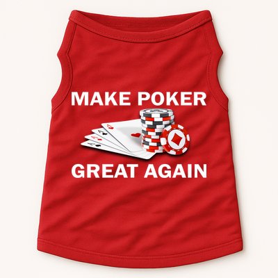 Make Poker Great Again Doggie Tank