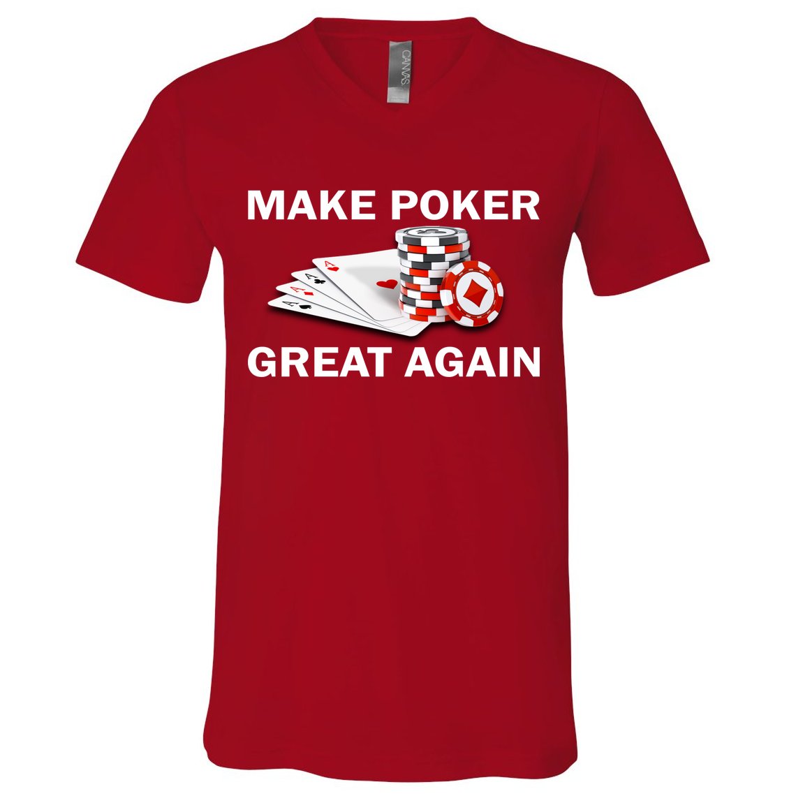 Make Poker Great Again V-Neck T-Shirt