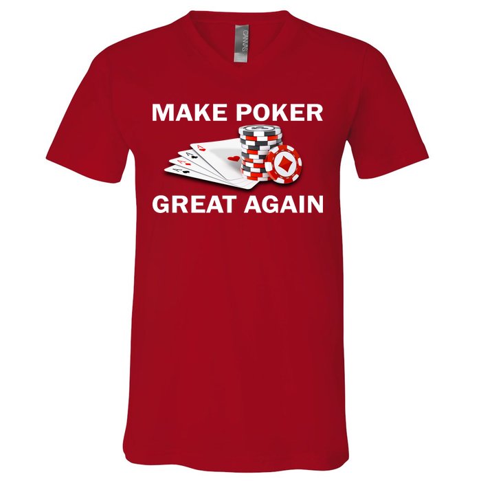 Make Poker Great Again V-Neck T-Shirt