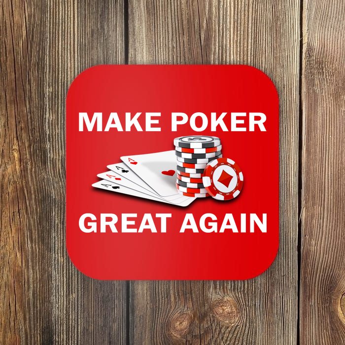 Make Poker Great Again Coaster