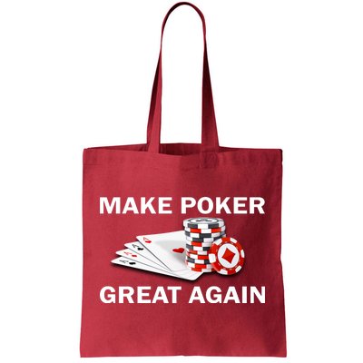 Make Poker Great Again Tote Bag