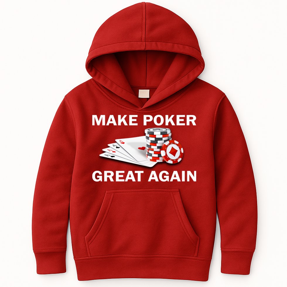 Make Poker Great Again Kids Hoodie