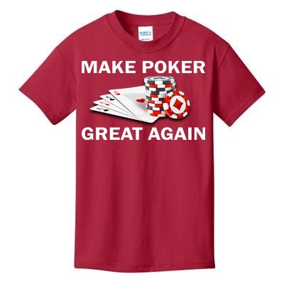 Make Poker Great Again Kids T-Shirt