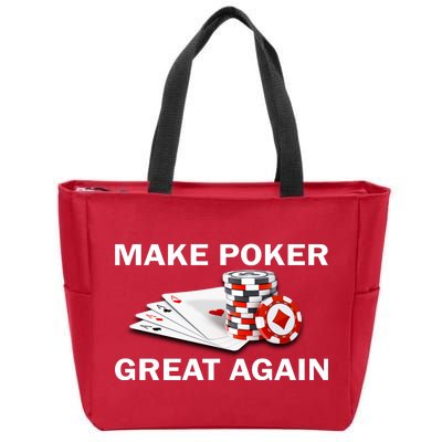 Make Poker Great Again Zip Tote Bag