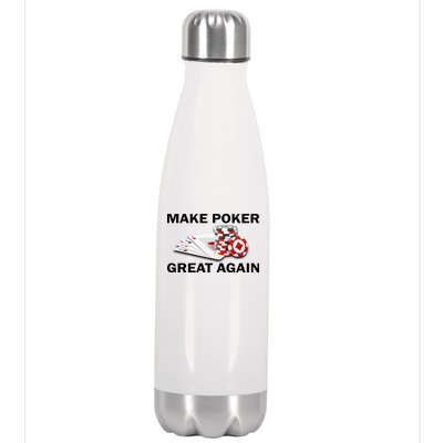 Make Poker Great Again Stainless Steel Insulated Water Bottle