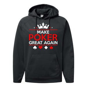 Make Poker Great Again Card Game Performance Fleece Hoodie