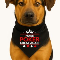 Make Poker Great Again Card Game USA-Made Doggie Bandana