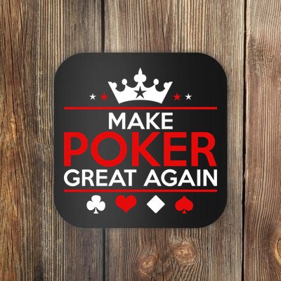 Make Poker Great Again Card Game Coaster