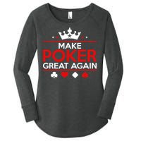 Make Poker Great Again Card Game Women's Perfect Tri Tunic Long Sleeve Shirt