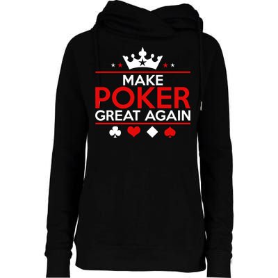 Make Poker Great Again Card Game Womens Funnel Neck Pullover Hood